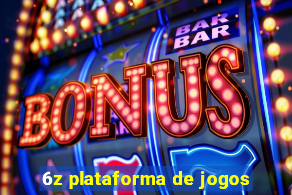 6z plataforma de jogos